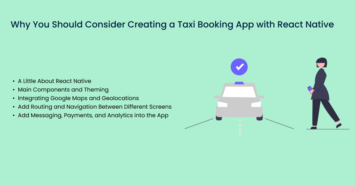 Why You Should Consider Creating a Taxi Booking App with React Native