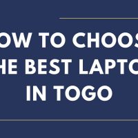 How to choose the best laptop in Togo